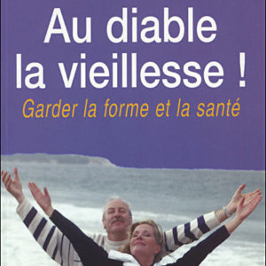 Au diable la vieillesse